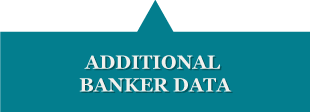 ADDITIONAL BANKER DATA